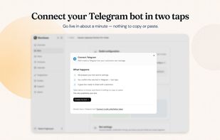 Connect your Telegram bot in two taps