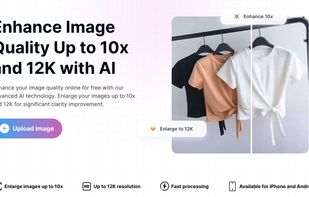Enhance Image Quality Up to 10x and 12K with AI