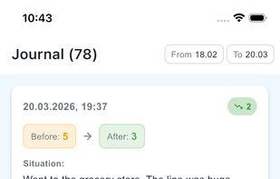 Your CBT diary timeline with before/after anxiety ratings on every entry. Track how each thought record lowers distress over time — searchable by date range.
