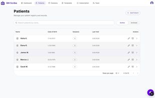 Manage your entire patient roster with quick access to session history, visit dates, and actions.
