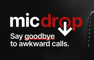 Say goodbye to awkward calls.