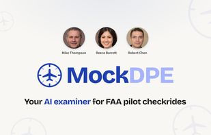 MockDPE connects student pilots with AI-powered Designated Pilot Examiners to simulate FAA checkrides in the most realistic way possible