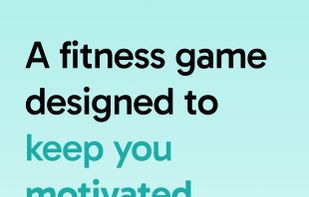 A fitness game designed to keep you motivated and consistent
