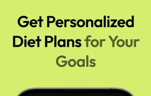 Get Personalized Diet Plans for Your Goals