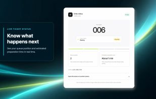 Live ticket status. Know what happens next. See your queue position and estimated preparation time in real time.