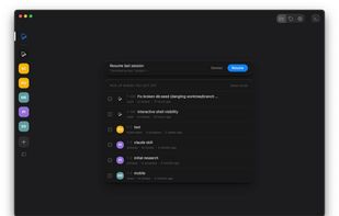 Resume view allowing fast resume of recent tasks and previously opened terminal sessions.