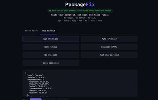 Supports 7 ecosystems — paste or drop your manifest file, or load a built-in example. Auto-detects npm, PyPI, Ruby, PHP, Go, Rust, and Java/Maven.