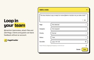 @mention teammates, attach files and add #tags. Clients and guests can leave feedback without an account.