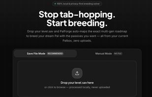 The PalForge homepage with the save file importer — drag and drop your level.sav or use manual mode. Everything is processed locally in your browser; nothing is uploaded to any server.
