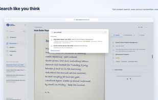 Find anything with natural language search - even handwritten notes.