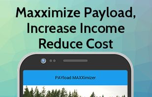 Maxximize Payload, Increase Income Reduce Cost