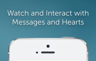 Watch and interact with messages and Hearts (SuperHearts) of your followers