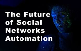 Welcome to the future of Social Network Automation!