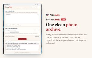 Point PictureAttic at your drives, phone dumps and old backups — it gathers every photo, de-duplicates them, and files them into one local archive, organized the way you choose.