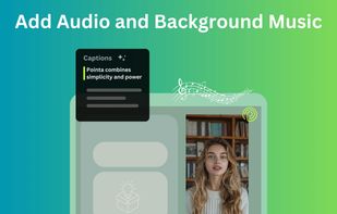With built-in audio recording and text-to-speech features, you can add lively narration to your videos for more efficient information delivery. Pointa also includes a variety of pleasant background music options to make your videos more engaging.