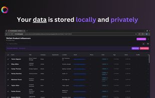 Your data is stored locally and privately
