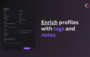 Enrich profiles with tags and notes