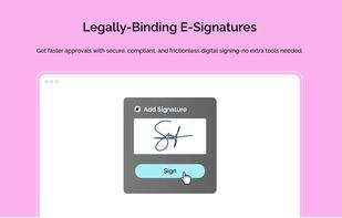 Close deals faster by allowing clients to sign your proposals legally and securely from any device.