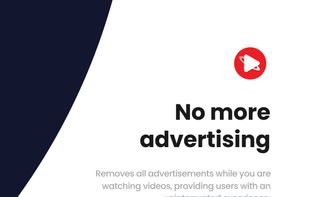 Ad blocking: This feature works by blocking YouTube ad codes and content, including video ads, banner ads, and pop-up ads. This helps you watch videos seamlessly, without interruption.