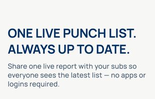 Share one live punch list so everyone sees the latest updates.