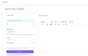 Use any speech file and upload to get an instant speech-to-text result.