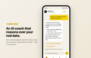 Quanome's AI health coach reasons over your real numbers — DNA, lab results and Apple Health — in plain language, right on your device.