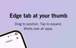 Position the edge tab anywhere along the screens edge - left or right side