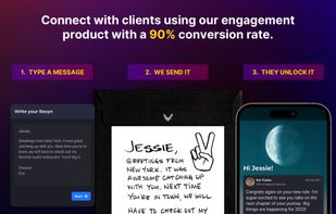Introducing our first unique engagement product: The Ravyn. Companies using Ravyn for personalized client outreach campaigns experience conversion rates up to 90%.Use your insights to type a message and we'll ship a limited edition, handwritten "Ravyn" that wows the toughest clients and creates lifelong customers. By simply tapping their phone on the Ravyn, your client instantly unlocks a one-of-a-kind digital experience that feels like magic.