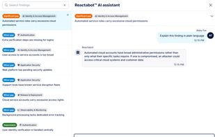 Ask Reactabot for additional support to understand findings that are unfamiliar or you are having issues fixing.