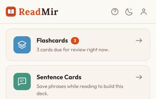 Practice modes for individual words and sentences that you have saved when reading stories.