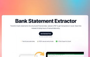 Transform bank statements into structured financial data. Upload a PDF to get transactions in excel. Save time instead of doing hours of manual data entry.