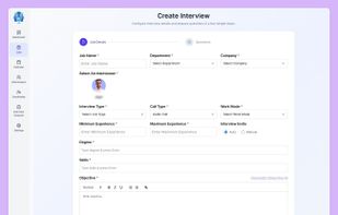 Create structured AI interviews in minutes. Define job roles, required skills, experience, interview duration, objectives, and automatically generate relevant interview questions using AI.