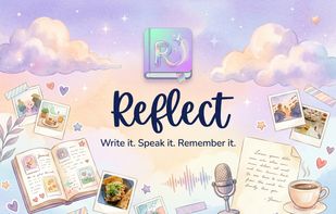Reflect — a private journal you can write, speak, or scan. AI reflections, mood tracking, and a watercolor design that feels like yours.