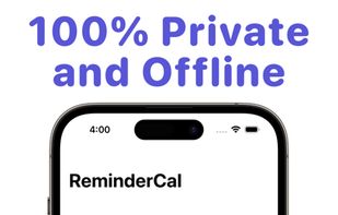 100% Private and Offline