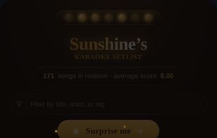 Surprise me spins over whatever you have filtered down to and lands on one song, with its score and tags. Pick again, or send it straight to tonight's queue.