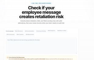 Instant Retaliation Risk Scanner: HR managers can paste sensitive communications or select real-world scenarios to audit wording risks under FMLA, ADA, and EEOC regulations.