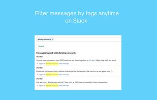 Filter messages by tags anytime on Slack
