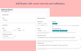 Create Rosters with multiple intervals/custom notifications