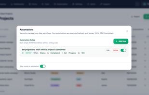 Automate project updates with native IF/THEN rules, without writing code or connecting a third-party automation service.