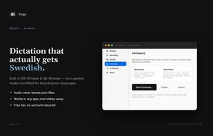 Built on KB-Whisper and NB-Whisper for accurate Swedish and Norwegian dictation, fully on-device.