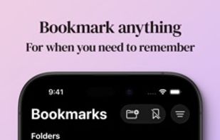 "Bookmark anything: For when you need to remember"