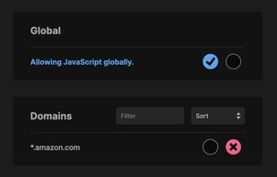 Allow JavaScript globally and create block rules for domains.