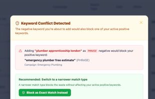 Keyword conflict catcher prevents you from creating a negative that will conflict with a converting keyword. Before you act!