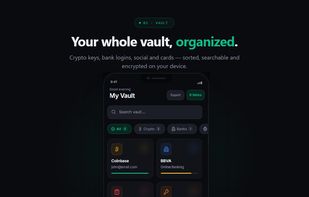 The main vault view, showing entries organized by category, encrypted and stored entirely on your device.