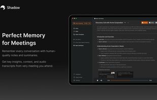 Shadow - Botless Meeting Assistant screenshot 3