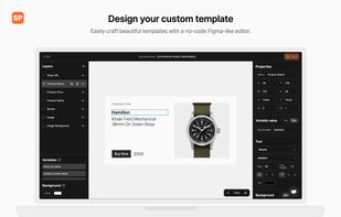 Desing your custom template. Easily craft beautiful templates with a no-code Figma-like editor.