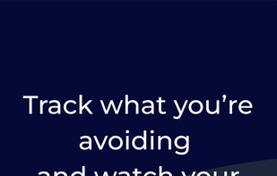 Track what you're avoiding and what your health shift