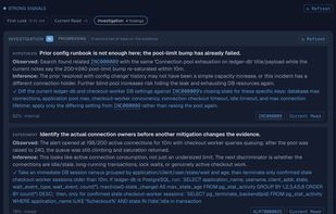 AI investigation with the evidence and reasoning behind every recommendation.