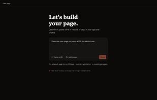 Starting a page. Describe what you need, or paste a URL to rebuild an existing page.