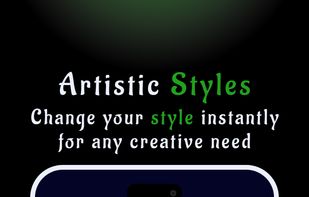 Artisitic Styles for any creative need